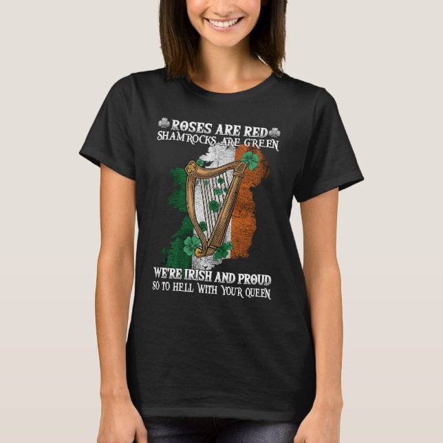 Roses Are Red Shamrocks Are Green Happy St Patrick T-Shirt (Front)