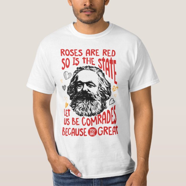 Roses Are Red So Is The State T-Shirt (Front)