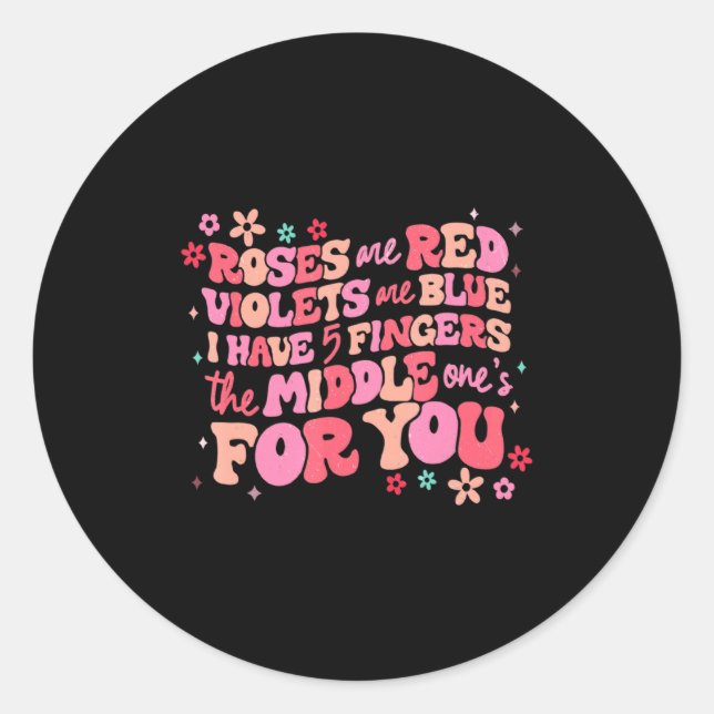 Roses Are Red The Middle Ones For You Retro Valen  Classic Round Sticker (Front)