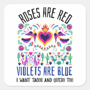 Roses Are Red with a cute patterned mexican art dr Square Sticker