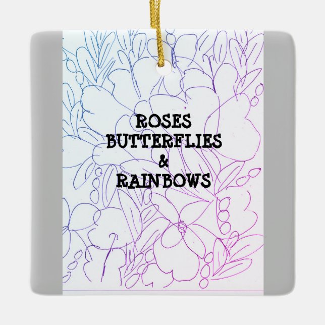 Roses Butterflies & Rainbows Vivid   Ceramic Ornament (Front)