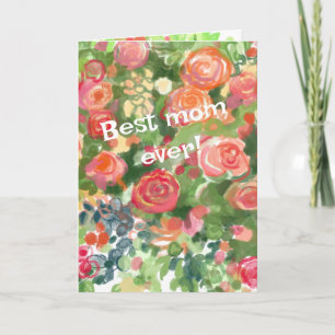 Roses for the best mum ever! card