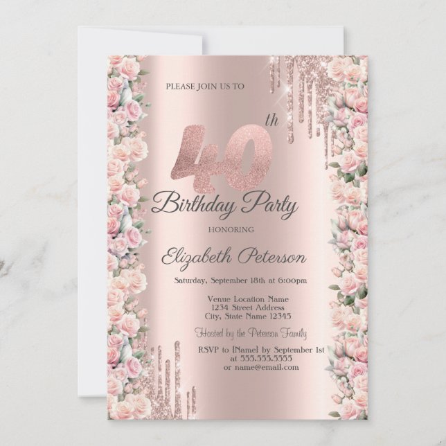 Roses Frame Drips Rose Gold 40th Birthday   Invitation (Front)