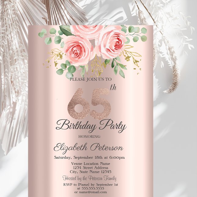 Roses Glitter Drips Rose Gold 65th Birthday  Invitation (Creator Uploaded)