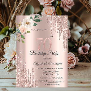 Roses Glitter Drips Rose Gold 70th Birthday   Invitation