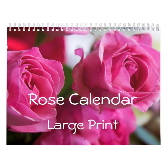 Roses in Bloom Large Print Calendar (Cover)