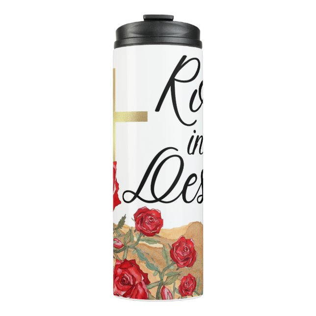 Roses in the Desert Thermal Tumbler (Front)