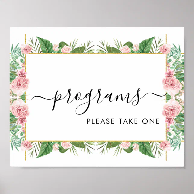 Roses Programs Please Take One Sign Poster | Zazzle