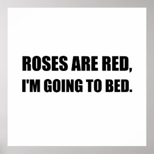 Roses Red Going To Bed Poster