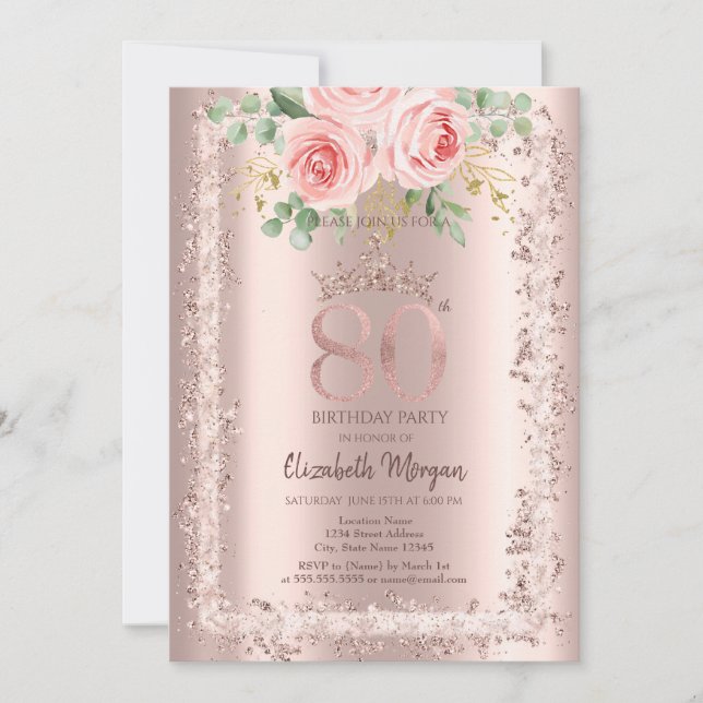Roses,Rose Gold Glitter Frame Crown 80th Birthday Invitation (Front)