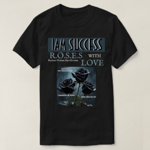 ROSES WITH LOVE T-Shirt