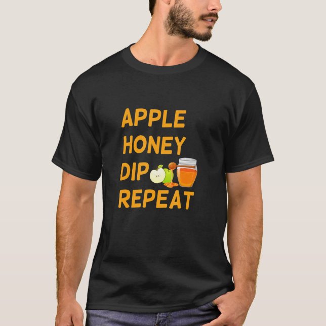 Rosh Hashanah Apple Honey Dip Repeat Jewish New Ye T-Shirt (Front)