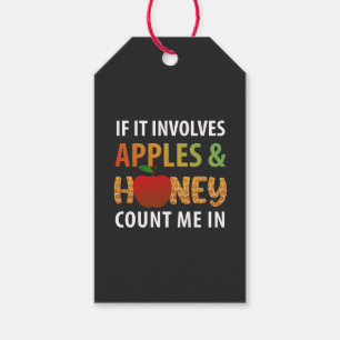 Rosh Hashanah - if it involves apples & honey T-Sh Gift Tags
