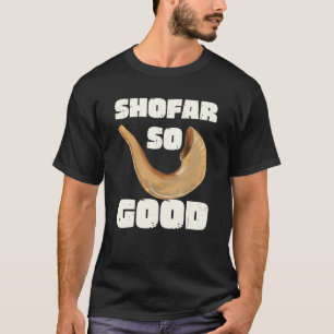 Rosh Hashanah Shofar So Good Jewish New Year T-Shirt