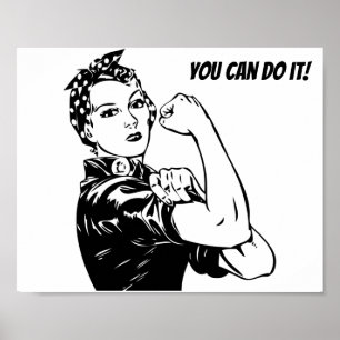 Rosie Riveter you can do it Poster