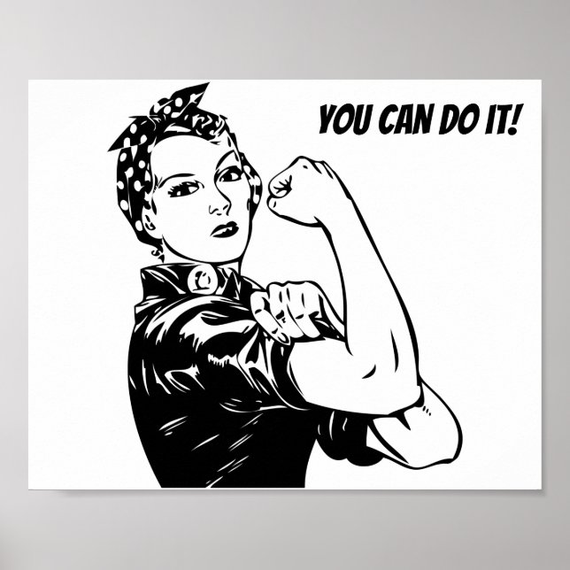 Rosie Riveter you can do it Poster (Front)