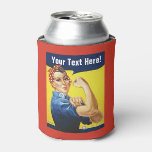 Rosie the Riveter add text Can Cooler