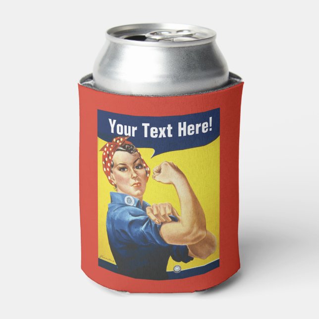 Rosie the Riveter add text Can Cooler (Can Front)