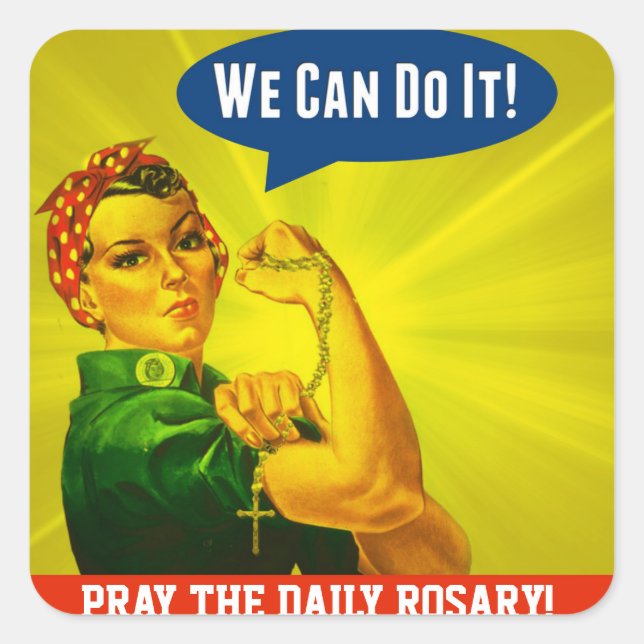 Rosie the Riveter Holy Rosary Personalised Quote Square Sticker (Front)