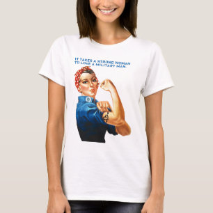 ROSIE THE RIVETER - "It takes a strong woman" T-Shirt