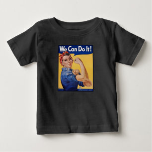Rosie the Riveter: Strong Women Female Empowerment Baby T-Shirt