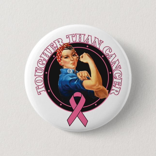 Rosie The Riveter Tougher Than  Breast Cancer 6 Cm Round Badge (Front)