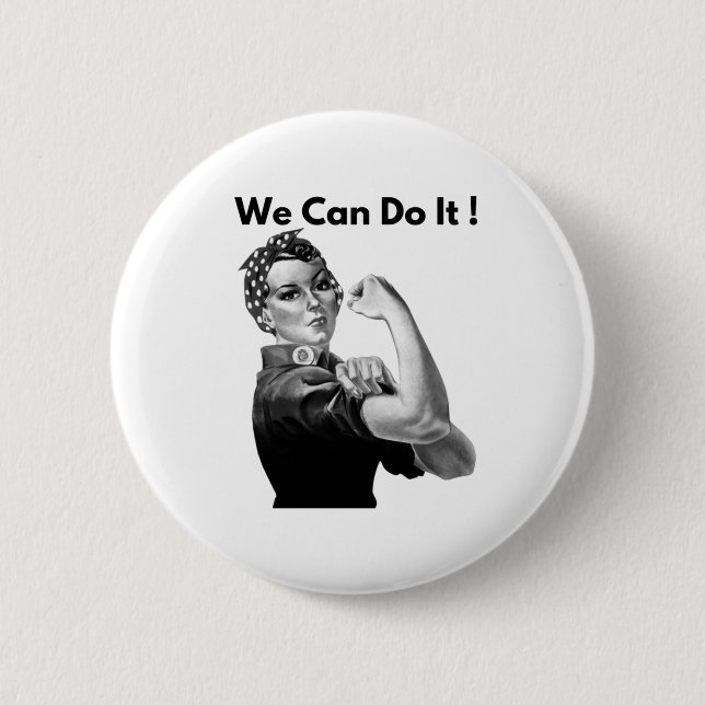 Rosie The Riveter We Can Do It 6 Cm Round Badge (Front)