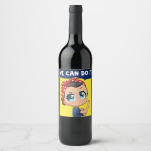Rosie the Riveter We Can Do It Anime Chibi Remix Wine Label