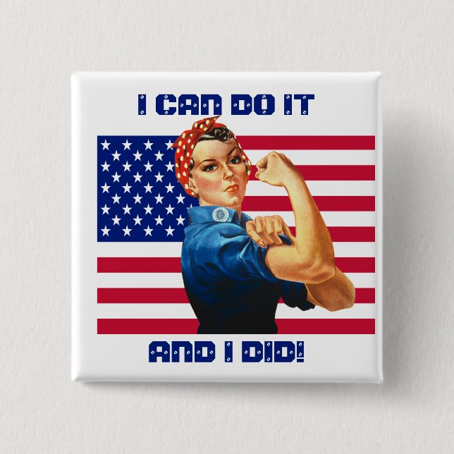 Rosie the Riveter with US Flag Motivational Slogan 15 Cm Square Badge (Front)