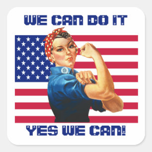 Rosie the Riveter with US Flag Motivational Slogan Square Sticker