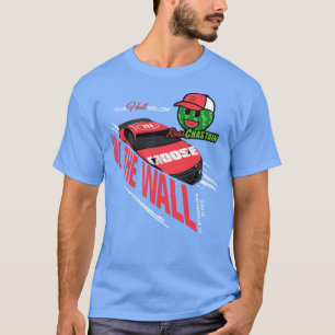 ross chastain Hail Haul The Wall Nascars Racing Wa T-Shirt