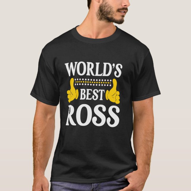 Ross Surname Funny Team Family Last Name World's B T-Shirt (Front)