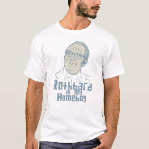 Rothbard is my Homeboy T-Shirt