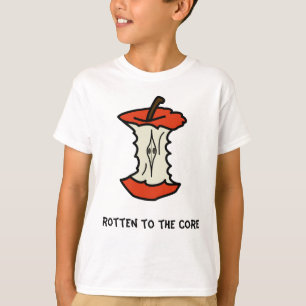 rotten to the core t-shirt