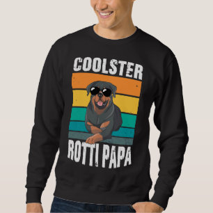 Rotti Dad Four Legged Dog Vintage Rottweiler Sweatshirt