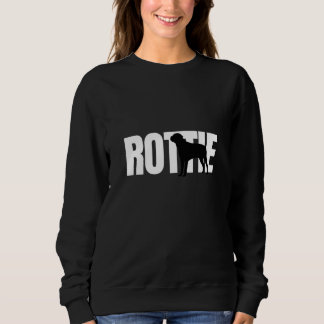Rottie breed lover white sweatshirt