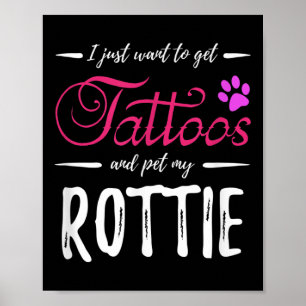 Rottie Dog Lover Tattoo Funny Rottweiler Dog Mum G Poster