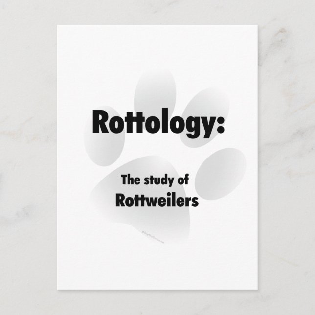 Rottology; Study of Rottweilers, Rottweiler, Rott Postcard (Front)
