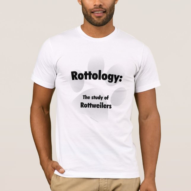 Rottology; Study of Rottweilers, Rottweiler, Rott T-Shirt (Front)