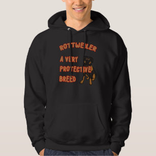 Rottweiler A Very Protective Breed A Pet Owner S D Hoodie