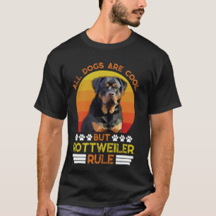Rottweiler ALL DOGS ARE COOL BUT ROTTIES RULE Funn T-Shirt