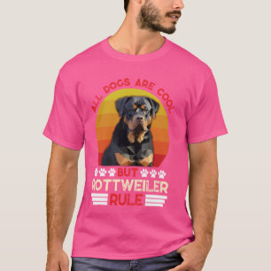 Rottweiler ALL DOGS ARE COOL BUT ROTTIES RULE Funn T-Shirt