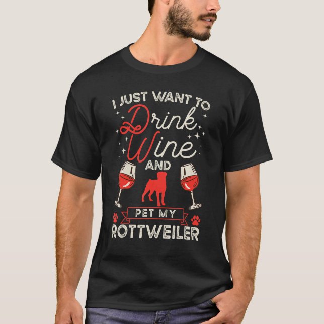 Rottweiler And Wine Rotti Rottweiler 2 T-Shirt (Front)