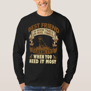 Rottweiler Best Friend In Good Time And Bad Time T-Shirt