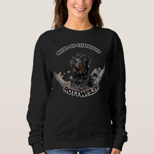 Rottweiler Breed Of Champions Sweatshirt