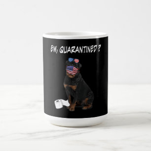 Rottweiler Dog Ew Quarantined Dog Wearing A Face Coffee Mug