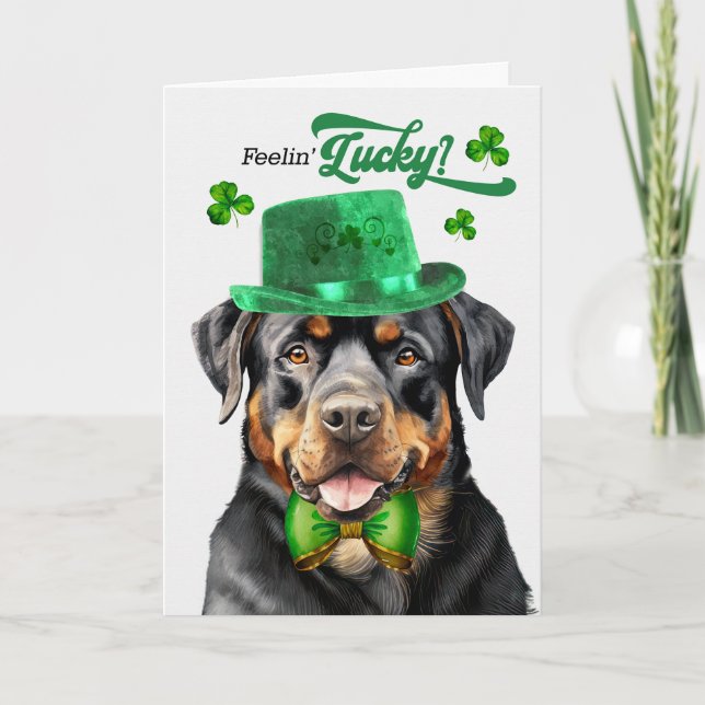 Rottweiler Dog Feelin' Lucky St Patrick's Day Holiday Card (Front)