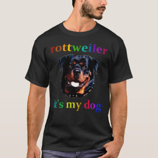 Rottweiler Dog Ferocity Strength Intelligence And  T-Shirt