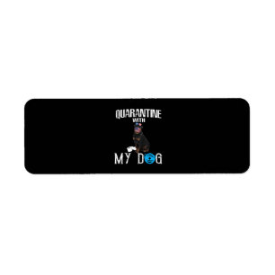 Rottweiler Dog Quarantine With My Dog Funny Gifts