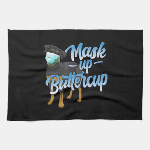 Rottweiler Dog with Mask - Mask up Buttercup Tea Towel